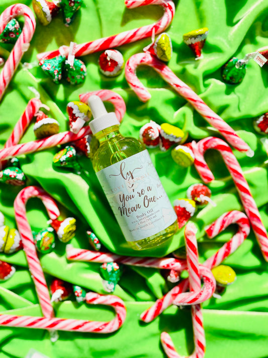 You’re A Mean One Body Oil