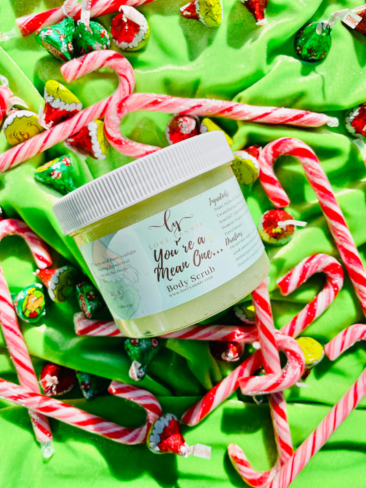 You’re A Mean One Shea Butter Body Scrub