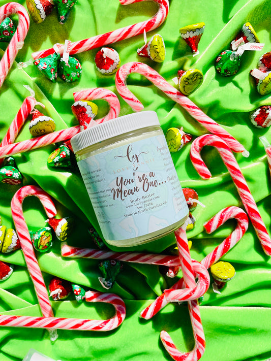 You’re A Mean One Body Butter
